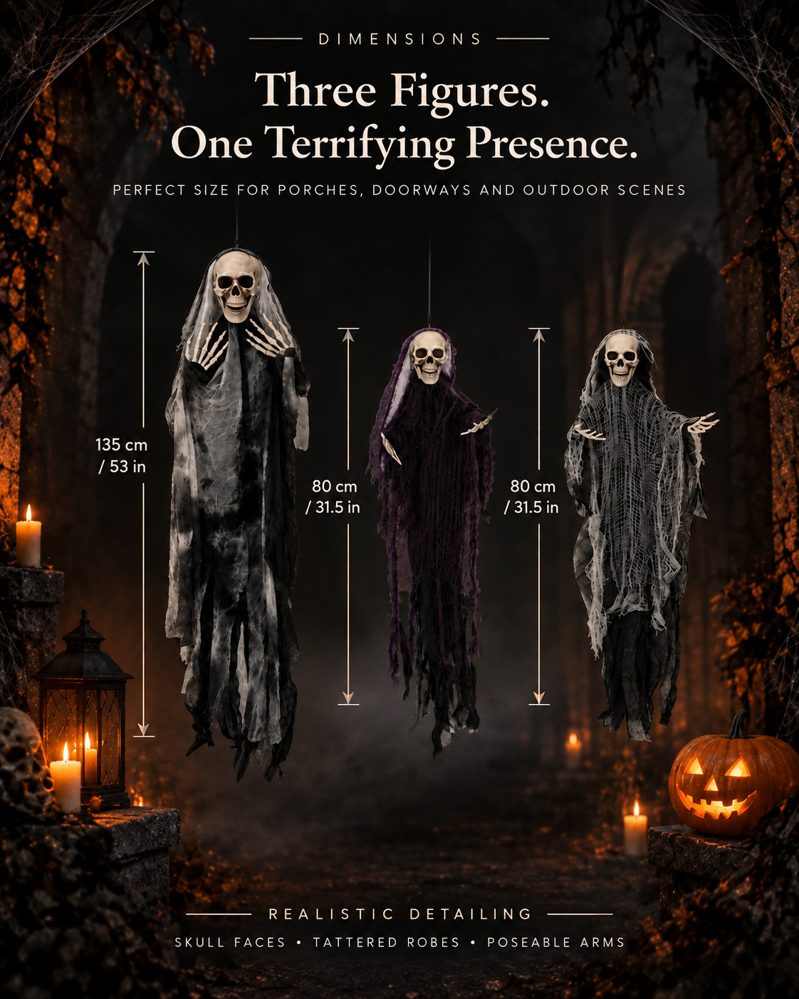 Skeleton Trio dimensions: one 135 cm / 53 in figure and two 80 cm / 31.5 in figures